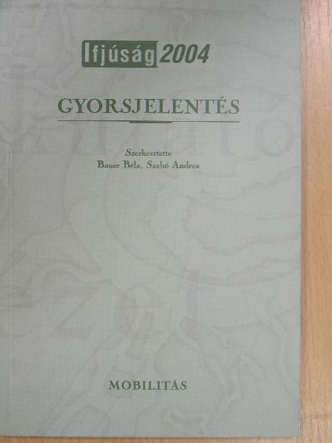Berényi Eszter - Ifjúság 2004 [antikvár]