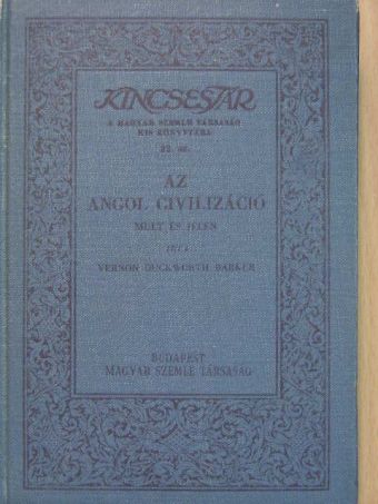 Vernon Duckworth Barker - Az angol civilizáció [antikvár]