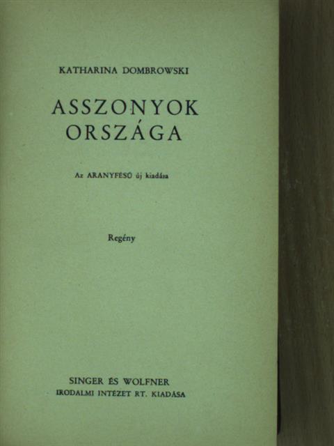 Katharina Dombrowski - Asszonyok országa [antikvár]