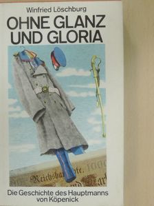 Winfried Löschburg - Ohne Glanz und Gloria [antikvár]