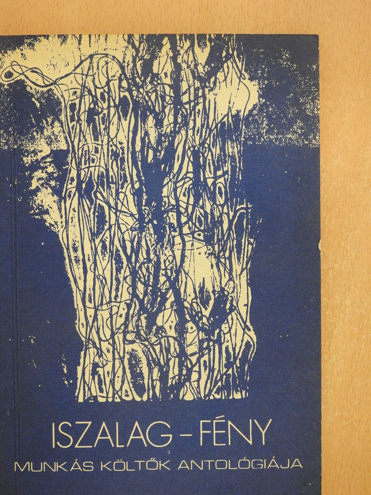 Adorján Gyula - Iszalag-Fény (dedikált példány) [antikvár]