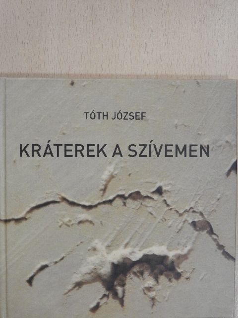 Dr. Fóti János - Kráterek a szívemen [antikvár]