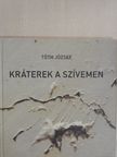 Dr. Fóti János - Kráterek a szívemen [antikvár]