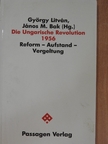 Die Ungarische Revolution 1956 [antikvár]
