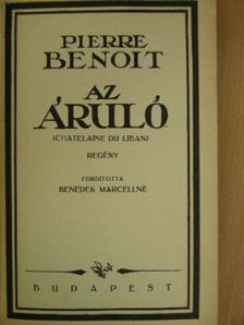 Pierre Benoit - Az áruló [antikvár]