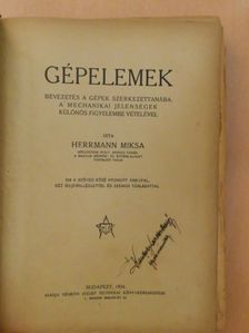 Herrmann Miksa - Gépelemek (rossz állapotú) [antikvár]