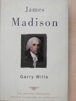 Garry Wills - James Madison [antikvár]