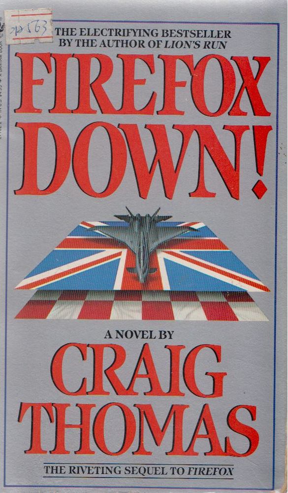 Craig, Thomas - Firefox Down [antikvár]