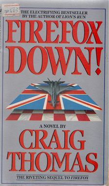 Craig, Thomas - Firefox Down [antikvár]