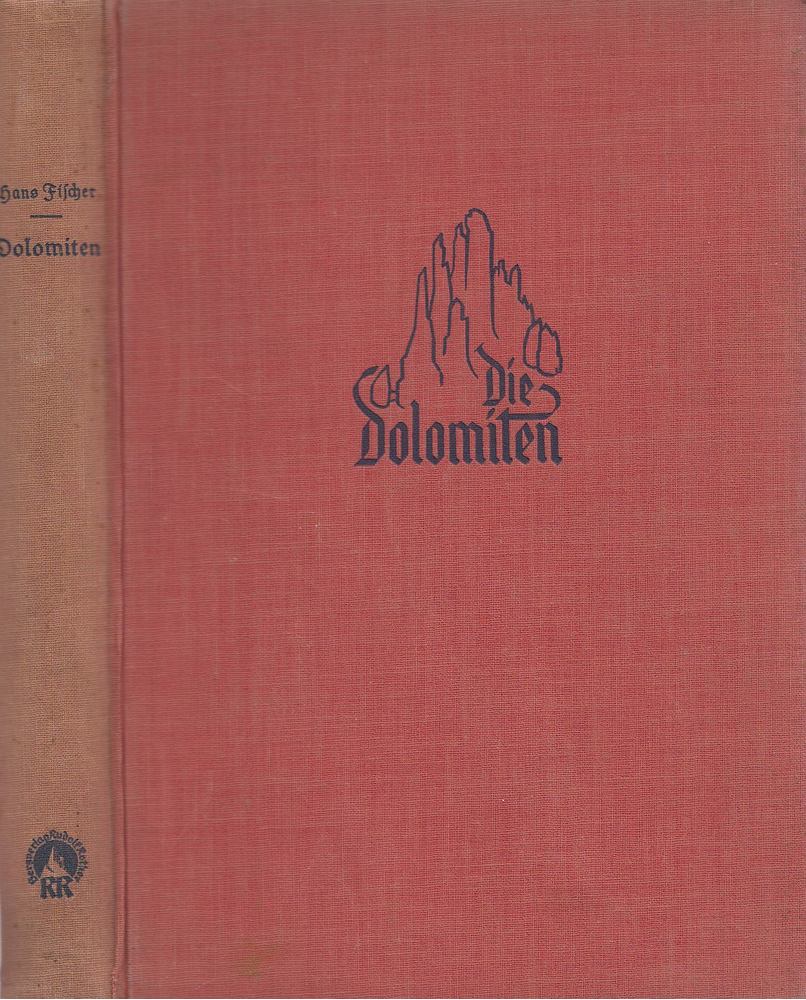 Hans Fischer - Dolomiten [antikvár]