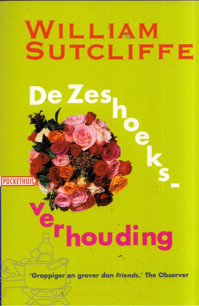 SUTCLIFFE, WILLIAM - De zeshoeksverhouding [antikvár]