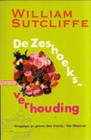 SUTCLIFFE, WILLIAM - De zeshoeksverhouding [antikvár]
