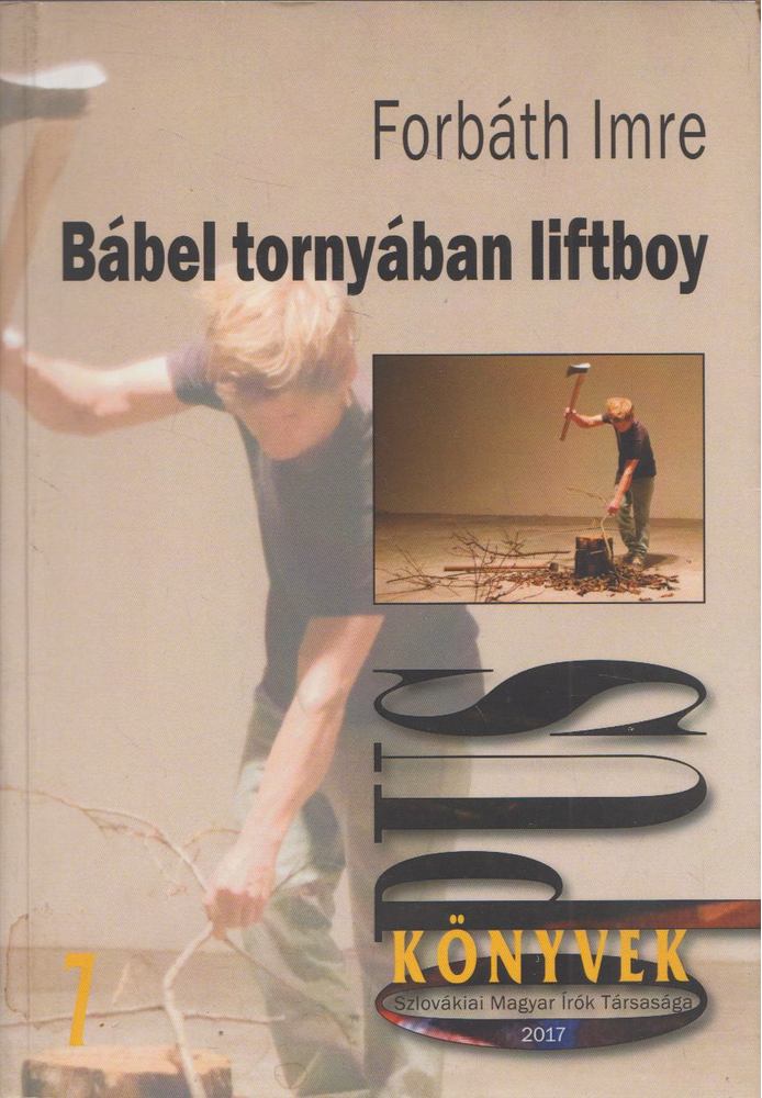 Forbáth Imre - Bábel tornyában liftboy [antikvár]