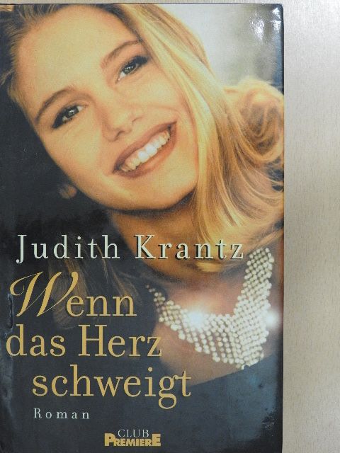 Judith Krantz - Wenn das Herz schweigt [antikvár]