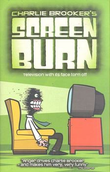 BROOKER, CHARLIE - Screen Burn [antikvár]