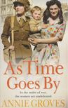 Annie Groves - As Time Goes By [antikvár]