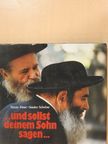 Sándor Scheiber - und sollst deinem Sohn sagen [antikvár]
