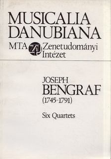 SAS ÁGNES - Joseph Bengraf (1745-1791): Six Quartets [antikvár]
