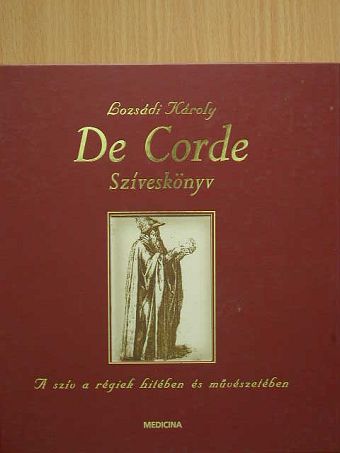 Lozsádi Károly - De Corde - Szíveskönyv [antikvár]