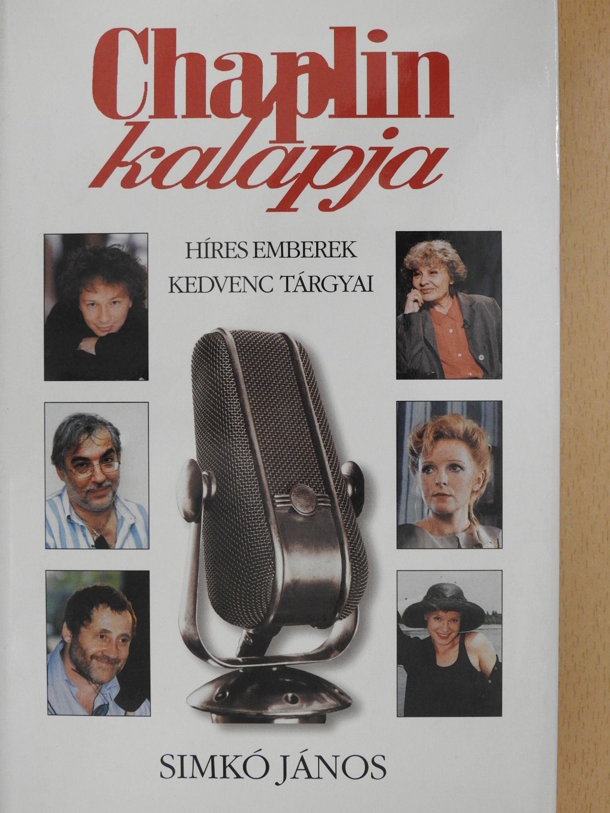 Simkó János - Chaplin kalapja (dedikált példány) [antikvár]