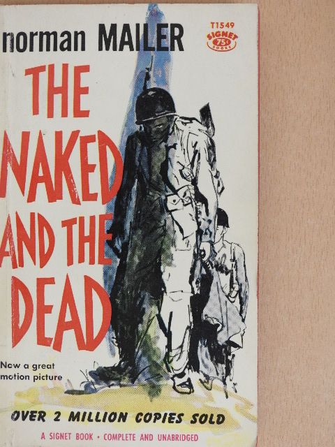 Norman Mailer - The Naked and the Dead [antikvár]