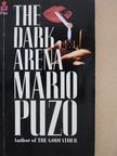 Mario Puzo - The Dark Arena [antikvár]