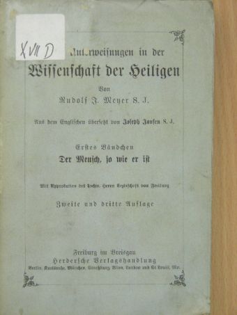 Rudolf J. Meyer - Erste Unterweisungen in der Wissenschaft der Heiligen I. (gótbetűs) [antikvár]