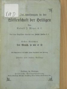 Rudolf J. Meyer - Erste Unterweisungen in der Wissenschaft der Heiligen I. (gótbetűs) [antikvár]