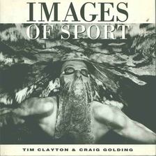 Tim Clayton, Craig Golding - Images of Sports [antikvár]