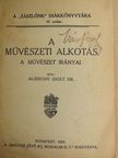 Dr. Alszeghy Zsolt - A művészeti alkotás [antikvár]