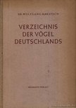 Dr. Wolfgang Makatsch - Verzeichnis der Vögel Deutschlands (Németo. madarainak jegyzéke) [antikvár]