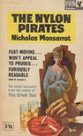 Nicholas Monsarrat - The Nylon Pirates [antikvár]