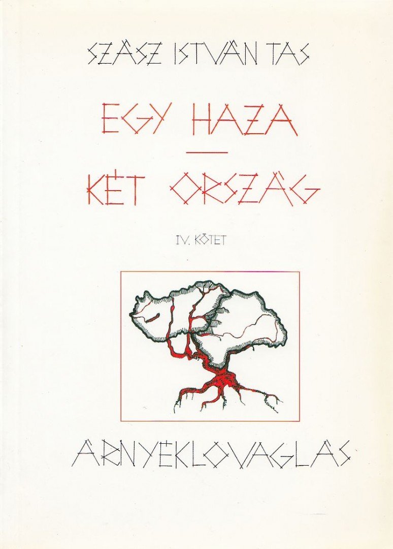SZÁSZ ISTVÁN TAS - Egy haza - két ország IV. kötet (dedikált) [antikvár]