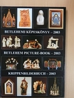 Betlehemi képeskönyv 2003 [antikvár]
