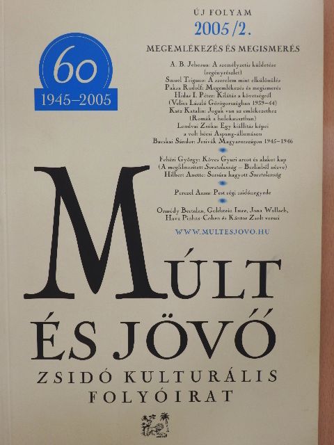 A. B. Jehosua - Múlt és Jövő 2005/2. [antikvár]