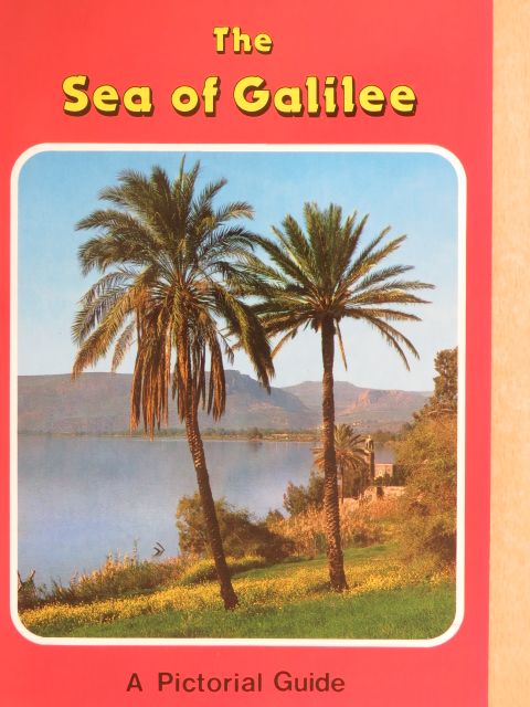 The Sea of Galilee and Its Holy Sites [antikvár]