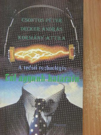 Csontos Péter - A tudati technológia [antikvár]