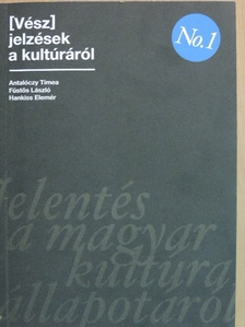 Antalóczy Tímea - [Vész]jelzések a kultúráról [antikvár]