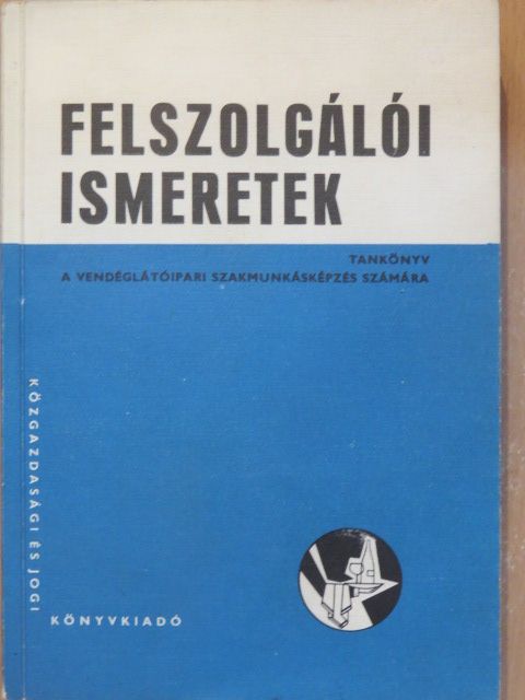 Dr. Borda József - Felszolgálói ismeretek [antikvár]