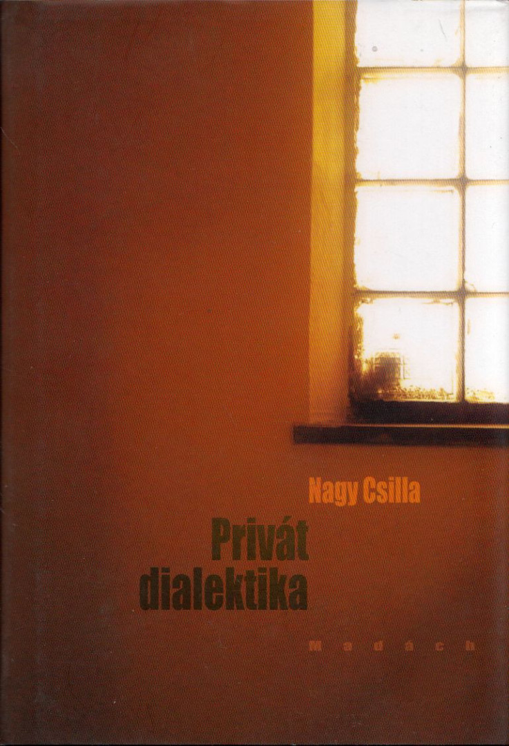 Nagy Csilla - Privát dialektika (dedikált) [antikvár]