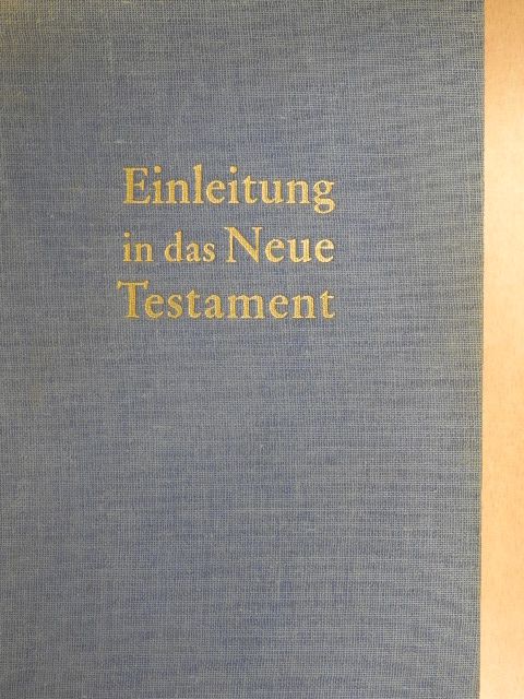 Dr. Alfred Wikenhauser - Einleitung in das Neue Testament [antikvár]