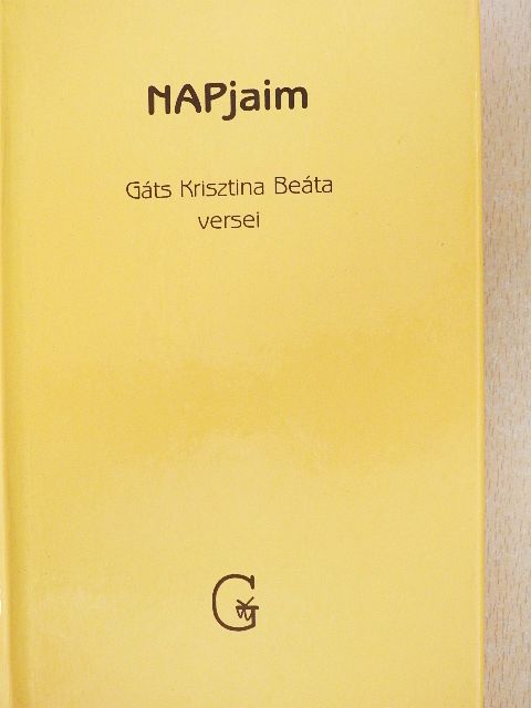 Gáts Krisztina Beáta - NAPjaim [antikvár]