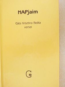 Gáts Krisztina Beáta - NAPjaim [antikvár]