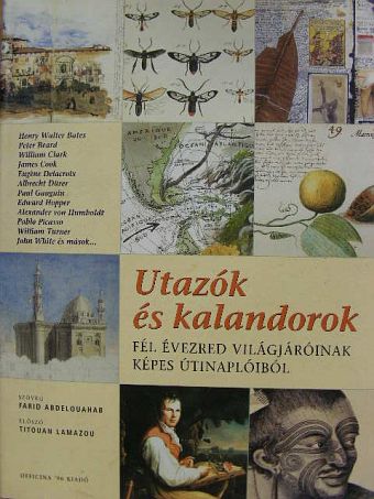 Alexander von Humboldt - Utazók és kalandorok [antikvár]