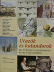 Alexander von Humboldt - Utazók és kalandorok [antikvár]