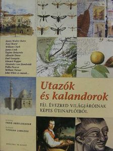 Alexander von Humboldt - Utazók és kalandorok [antikvár]