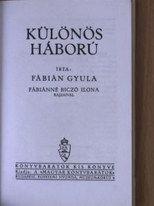 Fábián Gyula - Különös háború [antikvár]