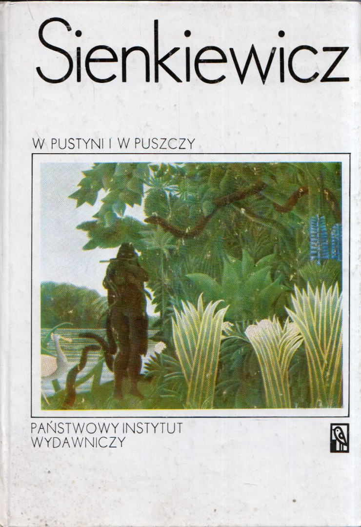 Henryk Sienkiewicz - W pustyni i w puszczy [antikvár]