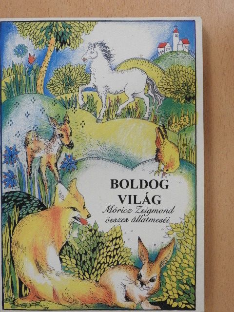 Móricz Zsigmond - Boldog világ [antikvár]
