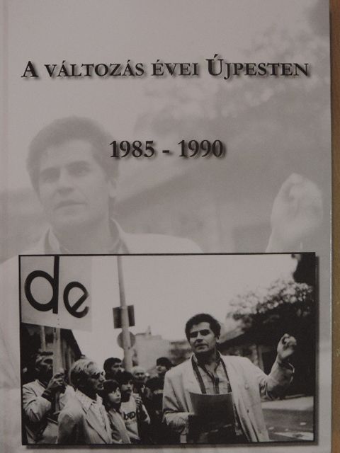 Kadlecovits Géza - A változás évei Újpesten 1985-1990 [antikvár]